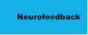 Neurofeedback